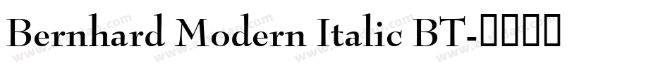 Bernhard Modern Italic BT字体转换